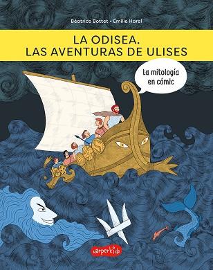 ODISEA, LA. LAS AVENTURAS DE ULISES | 9788418279973 | BOTTET, BÉATRICE | Cooperativa Cultural Rocaguinarda