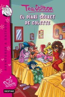 DIARI SECRET DE COLETTE, EL | 9788499325002 | STILTON, TEA | Cooperativa Cultural Rocaguinarda