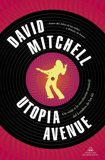 UTOPIA AVENUE | 9788439739654 | MITCHELL, DAVID | Cooperativa Cultural Rocaguinarda