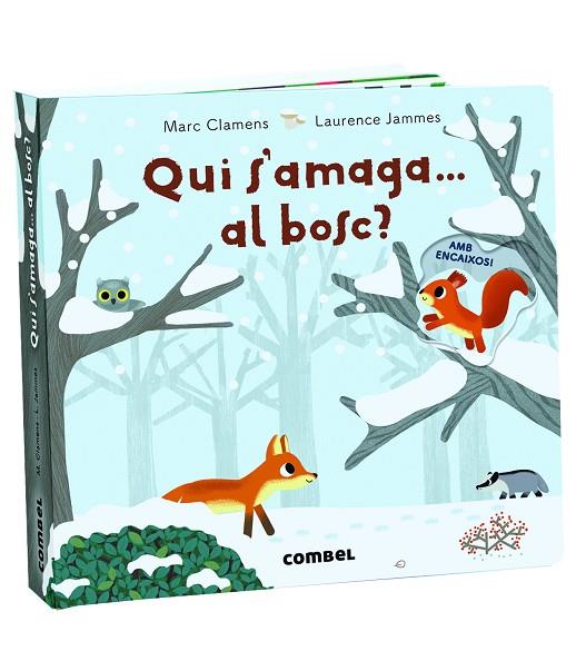 QUI S'AMAGA... AL BOSC? | 9788491013723 | CLAMENS, MARC/JAMMES, LAURENCE | Cooperativa Cultural Rocaguinarda