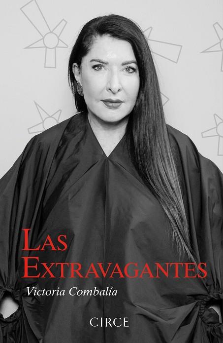 EXTRAVAGANTES, LAS | 9788477653240 | COMBALÍA, VICTORIA | Cooperativa Cultural Rocaguinarda