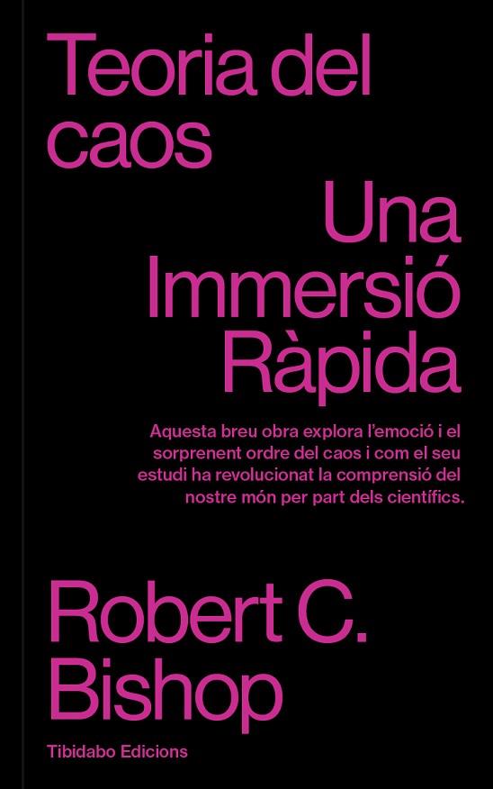 TEORIA DEL CAOS | 9788410013131 | C. BISHOP, ROBERT | Cooperativa Cultural Rocaguinarda