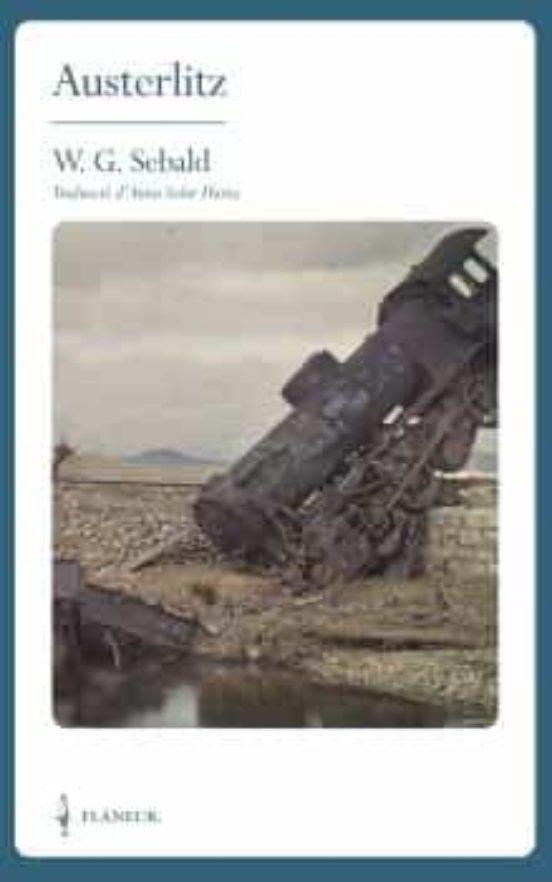 AUSTERLITZ | 9788409032952 | SEBALD, WINFRIED GEORG | Cooperativa Cultural Rocaguinarda