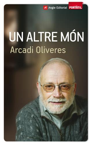 ALTRE MÓN, UN | 9788415002611 | OLIVERES BOADELLA, ARCADI | Cooperativa Cultural Rocaguinarda