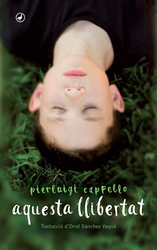 AQUESTA LLIBERTAT | 9788416673292 | CAPPELLO, PIERLUIGI | Cooperativa Cultural Rocaguinarda