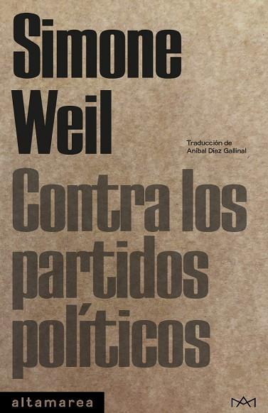 CONTRA LOS PARTIDOS POLÍTICOS | 9788410435056 | WEIL, SIMONE | Cooperativa Cultural Rocaguinarda