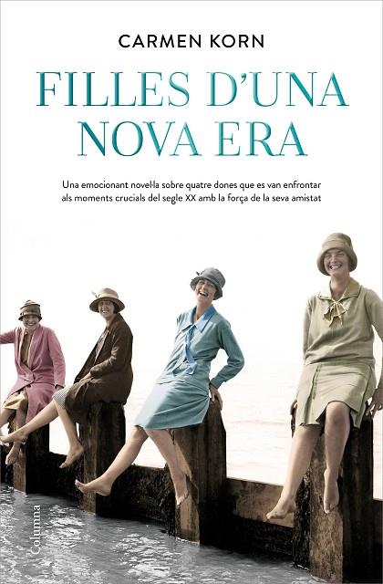 FILLES D'UNA NOVA ERA | 9788466426336 | KORN, CARMEN | Cooperativa Cultural Rocaguinarda