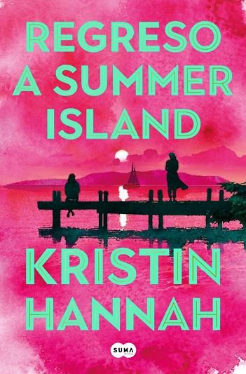 REGRESO A SUMMER ISLAND | 9791387845537 | HANNAH, KRISTIN | Cooperativa Cultural Rocaguinarda