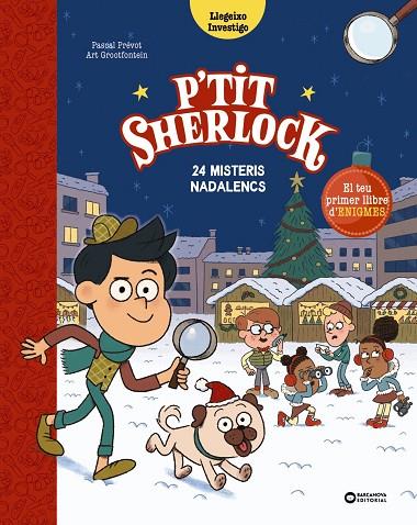 P'TIT SHERLOCK. 24 MISTERIS NADALENCS | 9788448964320 | PRÉVOT, PASCAL | Cooperativa Cultural Rocaguinarda