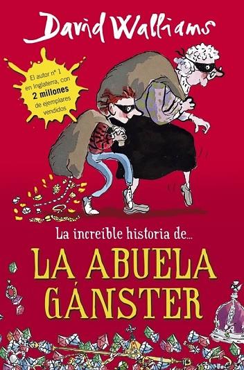 LA INCREÍBLE HISTORIA DE... LA ABUELA GÁNSTER | 9788490430330 | WALLIAMS,DAVID | Cooperativa Cultural Rocaguinarda