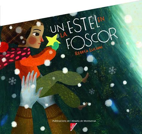 ESTEL EN LA FOSCOR, UN | 9788498839401 | LUCIANI, REBECA | Cooperativa Cultural Rocaguinarda