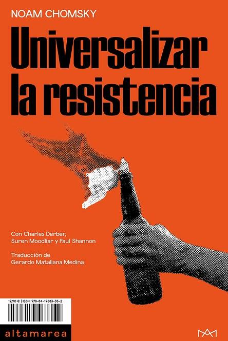 UNIVERSALIZAR LA RESISTENCIA | 9788419583352 | CHOMSKY, NOAM | Cooperativa Cultural Rocaguinarda