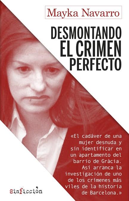 DESMONTANDO EL CRIMEN PERFECTO | 9788417847173 | NAVARRO, MAYKA | Cooperativa Cultural Rocaguinarda