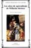 AÑOS DE APRENDIZAJE DE WILHELM MEISTER, LOS | 9788437618654 | GOETHE, JOHANN WOLFGANG VON | Cooperativa Cultural Rocaguinarda