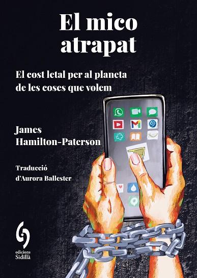 MICO ATRAPAT, EL | 9788412980608 | HAMILTON-PATERSON, JAMES | Cooperativa Cultural Rocaguinarda