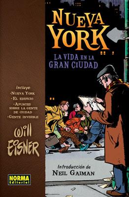 NUEVA YORK, LA VIDA EN LA GRAN CIUDAD | 9788498471656 | EISNER, WILL | Cooperativa Cultural Rocaguinarda