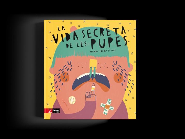 VIDA SECRETA DE LES PUPES, LA | 9788417374426 | TOLOSA SISTERÉ, MARIONA | Cooperativa Cultural Rocaguinarda