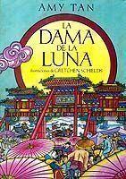 DAMA DE LA LUNA, LA | 9788472236387 | TAN, AMY | Cooperativa Cultural Rocaguinarda