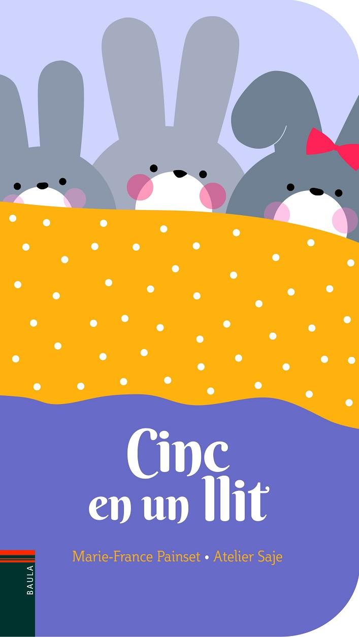 CINC EN UN LLIT | 9788447939749 | PAINSET, MARIE-FRANCE | Cooperativa Cultural Rocaguinarda