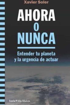 AHORA O NUNCA | 9788418826214 | SOLER BARTOMEUS, XAVIER | Cooperativa Cultural Rocaguinarda
