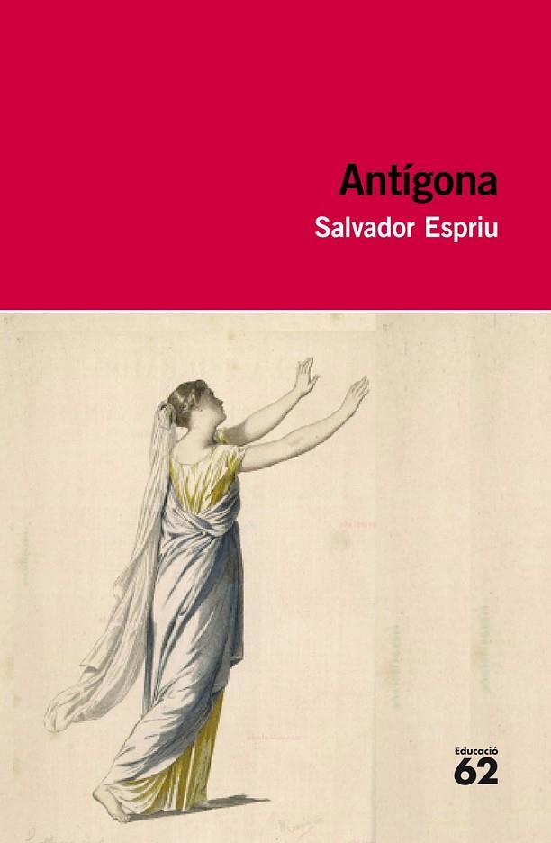 ANTÍGONA | 9788415192893 | SALVADOR ESPRIU | Cooperativa Cultural Rocaguinarda