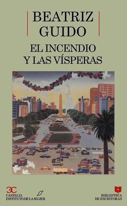INCENDIO Y LAS VISPERAS, EL | 9788470395680 | GUIDO, BEATRIZ | Cooperativa Cultural Rocaguinarda