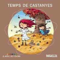 TEMPS DE CASTANYES | 9788448931094 | BALDÓ, ESTEL/GIL, ROSA/SOLIVA, MARIA | Cooperativa Cultural Rocaguinarda