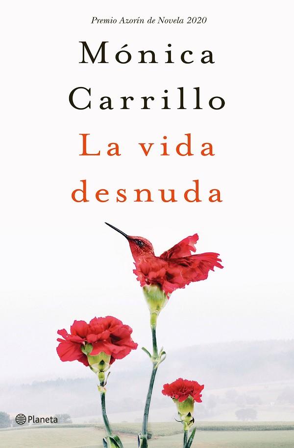 VIDA DESNUDA, LA | 9788408227120 | CARRILLO, MÓNICA | Cooperativa Cultural Rocaguinarda