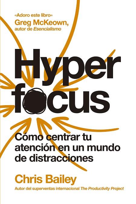 HYPERFOCUS (2ª ED) | 9788417963835 | BAILEY, CHRIS | Cooperativa Cultural Rocaguinarda