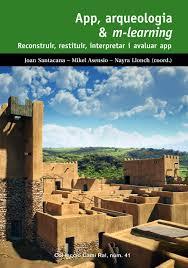 APP, ARQUEOLOGIA & M-LEARNING | 9788423208333 | SANTACANA, JOAN [VER TíTULOS] | Cooperativa Cultural Rocaguinarda