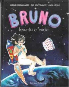 BRUNO ALÇA EL VOL | 9788418723612 | SABINE ZIEGELWANGER | Cooperativa Cultural Rocaguinarda