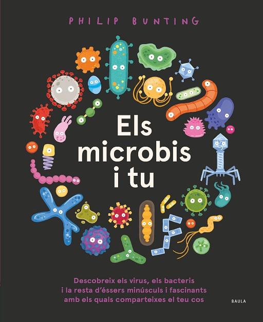 MICROBIS I TU, ELS | 9788447946457 | BUNTING, PHILIP | Cooperativa Cultural Rocaguinarda