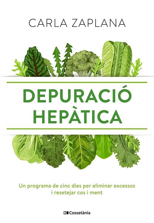 DEPURACIÓ HEPÀTICA | 9788413561554 | ZAPLANA VERGÉS, CARLA | Cooperativa Cultural Rocaguinarda