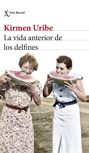 VIDA ANTERIOR DE LOS DELFINES, LA | 9788432239816 | URIBE, KIRMEN | Cooperativa Cultural Rocaguinarda