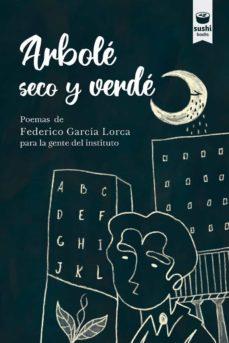 ARBOLÉ SECO Y VERDÉ | 9788416884629 | GARCÍA LORCA, FEDERICO | Cooperativa Cultural Rocaguinarda