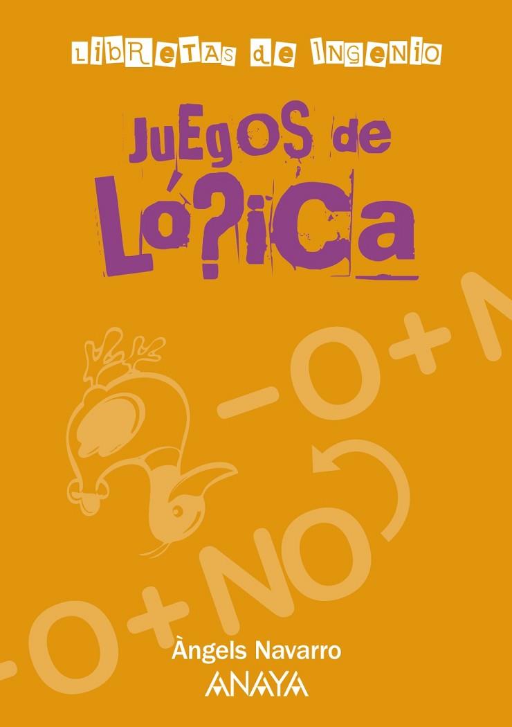 JUEGOS DE LÓGICA | 9788467813272 | NAVARRO, ÀNGELS | Cooperativa Cultural Rocaguinarda