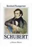 FRANZ SCHUBERT | 9788420685601 | PAUMGARTNER, BERNHARD | Cooperativa Cultural Rocaguinarda