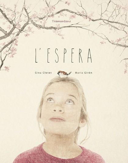 ESPERA, L' | 9788416578931 | CLOTET, GINA | Cooperativa Cultural Rocaguinarda