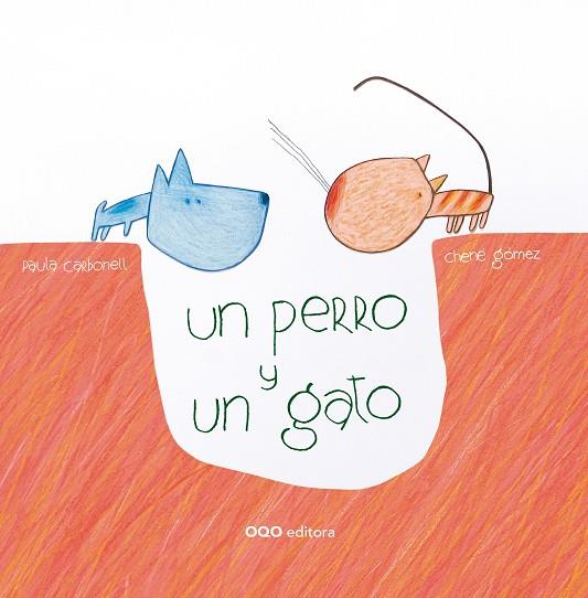 PERRO Y UN GATO, UN | 9788498717921 | CARBONELL PENICHET, PAULA | Cooperativa Cultural Rocaguinarda