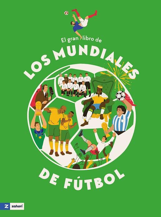 GRAN LIBRO DE LOS MUNDIALES DE FÚTBOL, EL | 9791387709624 | TARANENKO, IRYNA/LESHAK, MARTA/VOROBIOVA, MARIIA/PLOTKA, ANNA | Cooperativa Cultural Rocaguinarda