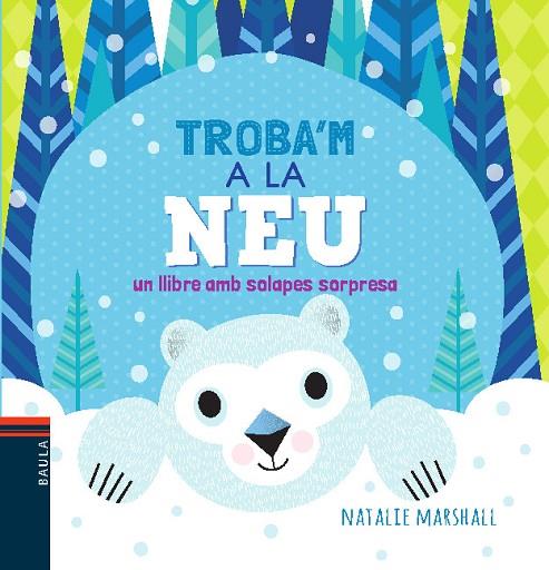 TROBA'M A LA NEU | 9788447935680 | MARSHALL, NATALIE | Cooperativa Cultural Rocaguinarda