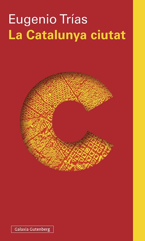CATALUNYA CIUTAT, LA  | 9788418218217 | TRÍAS, EUGENIO | Cooperativa Cultural Rocaguinarda