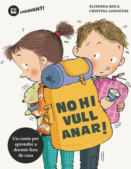 NO HI VULL ANAR! | 9788483435670 | ROCA, ELISENDA | Cooperativa Cultural Rocaguinarda