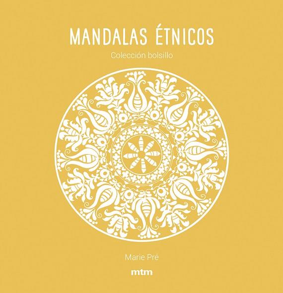 MANDALAS ÉTNICOS | 9788417165451 | PRÉ, MARIE | Cooperativa Cultural Rocaguinarda