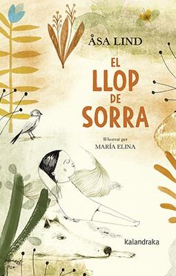 LLOP DE SORRA, EL | 9788416804740 | LIND, ÅSA | Cooperativa Cultural Rocaguinarda