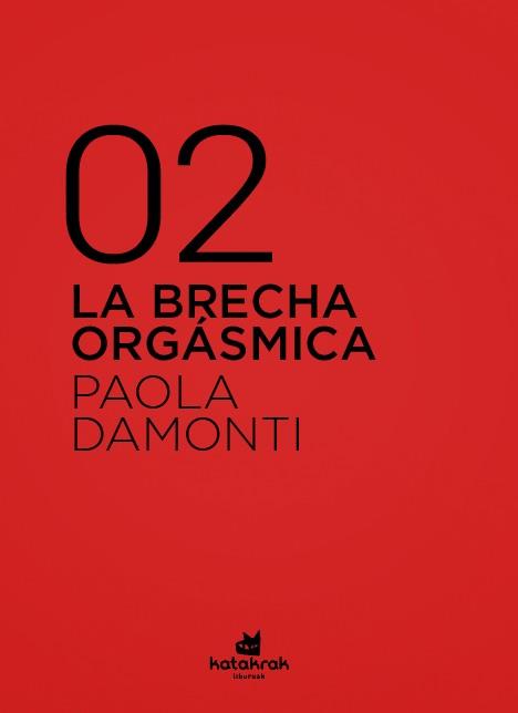 BRECHA ORGÁSMICA, LA | 9788416946471 | DAMONTI, PAOLA | Cooperativa Cultural Rocaguinarda