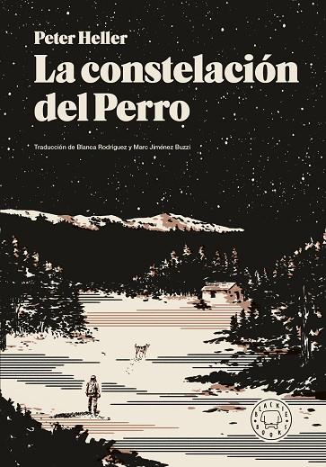 CONSTELACIÓN DEL PERRO, LA | 9791387748784 | HELLER, PETER | Cooperativa Cultural Rocaguinarda