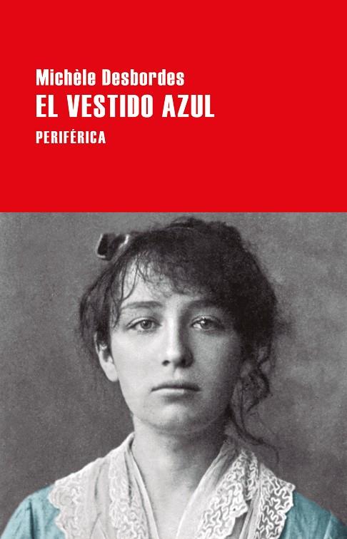 VESTIDO AZUL, EL | 9788416291656 | DESBORDES, MICHÈLE | Cooperativa Cultural Rocaguinarda