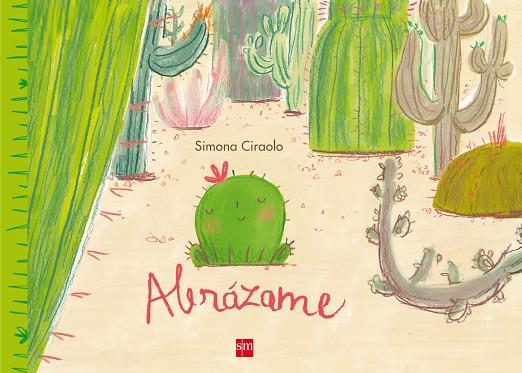 ABRAZAME | 9788467582956 | CIRAOLO , SIMONA | Cooperativa Cultural Rocaguinarda