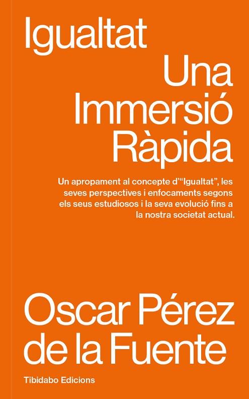 IGUALTAT | 9788410013117 | PÉREZ DE LA FUENTE, OSCAR | Cooperativa Cultural Rocaguinarda
